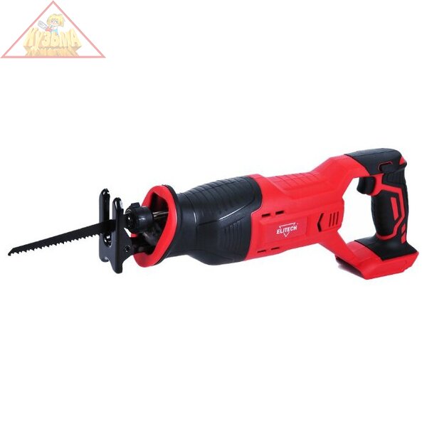 Пила сабельная аккумуляторная ELITECH ПСА 18 СЛ без АКБ и ЗУ (191588)